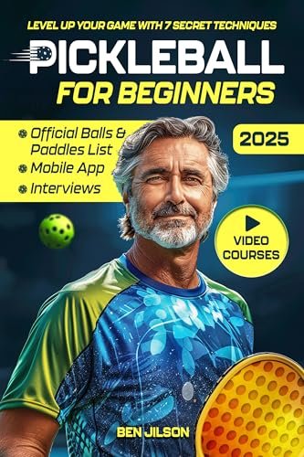 Pickleball for Beginners: Level Up Your Game with 7...