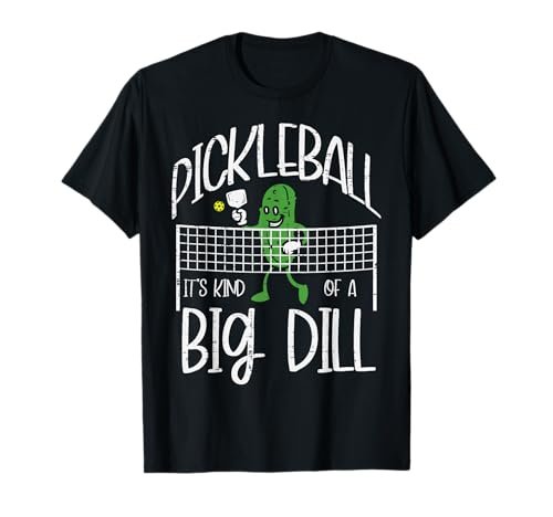 Pickleball Kind Of Big Dill Funny Pickle Ball Women Kids...