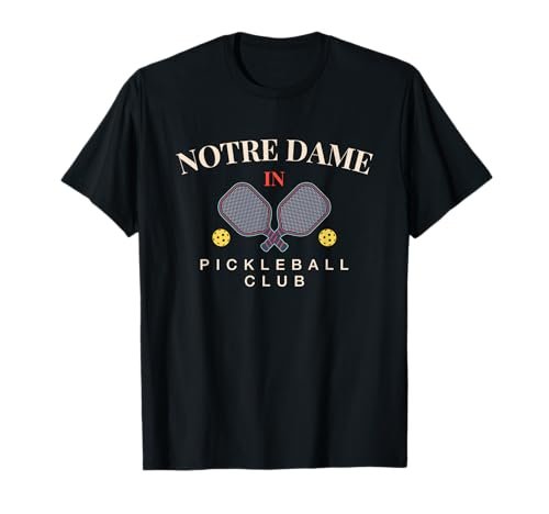 Notre Dame, IN Pickleball Club Tee for Paddle Lovers T-Shirt