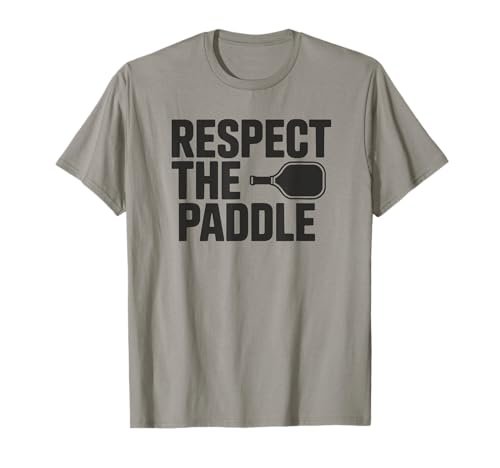 Pickleball Humor Funny Respect The Paddle T-Shirt